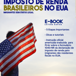 Imposto de renda para imigrantes Brasileiros
